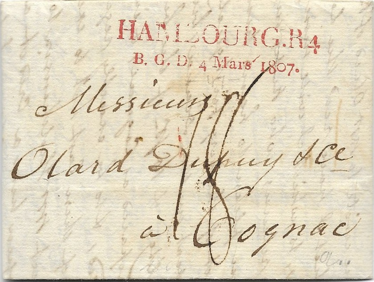 HAMBOURG B.G.D. 4 Mars 1807. Der rote Zweizeiler auf einem Brief an die Firma Otard in Cognac sieht harmlos aus, aber...